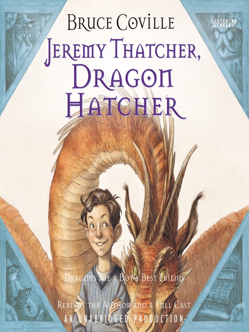 Title details for Jeremy Thatcher, Dragon Hatcher by Bruce Coville - Wait list